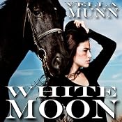 White Moon | [Vella Munn]