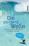 Bild zu: Die perfekte Welle: Mit Neutrinos an die Grenzen von Raum und Zeit oder warum Teilchenphysik wie Surfen ist