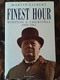 Finest hour : Winston S. Churchill 1939-41
