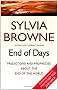 End of Days: Predictions and Prophecies about the End of the World