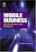 Book Mobile Business: Technologies, Applications, and Markets