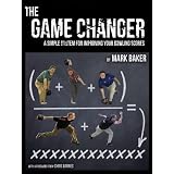 The Game Changer: A simple system for improving your bowling scores