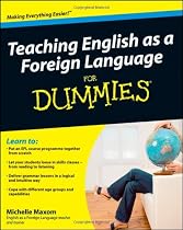 Teaching English as a Foreign Language for Dummies