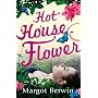 Hothouse Flower