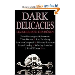 Dark Delicacies: Leckerbissen des B�sen