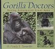 Gorilla Doctors:Saving Endangered Great Apes (Scientists in the Field Series)