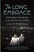 The Long Embrace: Raymond Chandler and the Woman He Loved (Vintage)