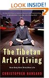 The Tibetan Art of Living: Wise Body, Wise Mind, Wise Life