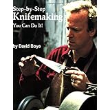 Step-by-Step Knifemaking: You Can Do It