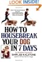 How to Housebreak Your Dog in Seven Days