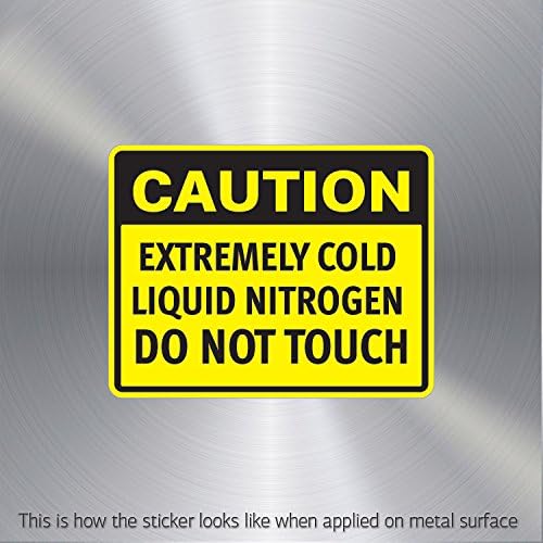 Decor Stickers Caution Extremely Cold Liquid Nitrogen Do Not Touch Weatherp (5 X 3.88 In)