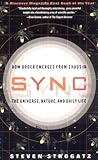 Sync: How Order Emerges From Chaos In the Universe, Nature, and Daily Life