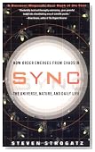 Sync: How Order Emerges From Chaos In the Universe, Nature, and Daily Life
