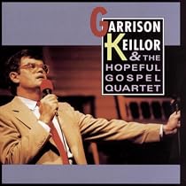 Keillor And The Hopeful Gospel