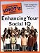 The Complete Idiot's Guide to Enhancing Your Social IQ