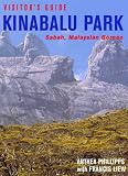 Visitor's Guide to Kinabalu Park (Visitors Guide)