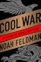 Cool War: The Future of Global Competition