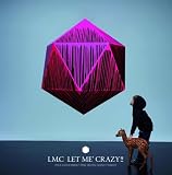 LET ME' CRAZY!!(初回限定盤A)