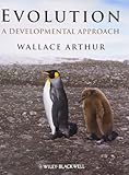 Evolution : a developmental approach