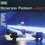 Science Fiction Jazz 2
