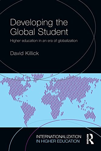 Developing the Global Student: Higher education in an era of globalization (Internationalization in Higher Education Series) by Killick David (2014-07-11) Paperback