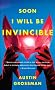 Soon I Will be Invincible (Vintage) Soon I Will be Invincible (Vintage)