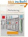 Prefactoring: Extreme Abstraction, Extreme Separation, Extreme Readability