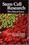 Stem Cell Research: The Ethical Issues (Metaphilosophy)