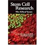 Stem Cell Research: The Ethical Issues (Metaphilosophy Series in Philosophy)