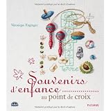Souvenirs d'enfance au point de croixpar Sylvie Blondeau