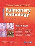 Color Atlas and Text of Pulmonary Pathology-