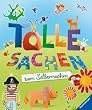 Tolle Sachen zum Selbermachen