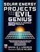 Books : Solar Energy Projects for the Evil Genius