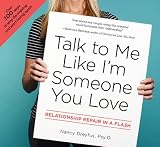 Talk to Me Like I'm Someone You Love: Relationship Repair in a Flash
