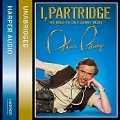 I, Partridge: We Need to Talk About Alan | [Alan Partridge]