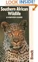 Southern African Wildlife: A Visitor's Guide