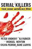 Serial killers : butchers & cannibals