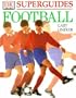 Football (Dk Superguides)