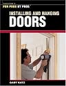 Installing and Hanging Doors (For Pros By Pros)