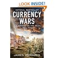 Currency Wars: The Making of the Next Global Crisis