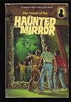 The Secret of the Haunted Mirror