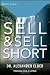 Sell and Sell Short (Wiley Trading)