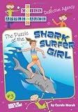 The Puzzle of the Shark Surfer Girl (Criss Cross Applesauce)