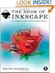 The Book of Inkscape: The Definitive...