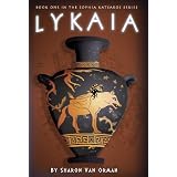 Lykaia (THE SOPHIA KATSAROS SERIES) ~ Sharon Van Orman