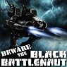 Beware the Black Battlenaut
