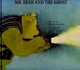 Mr. Bear and the ghost