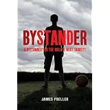Bystander ~ James Preller