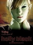 Tithe: A Modern Faerie Tale