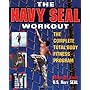 The Navy SEAL Workout: The Complete Total-Body Fit&hellip von Mark De Lisle